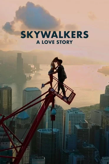 Skywalkers: Bir Aşk Hikayesi